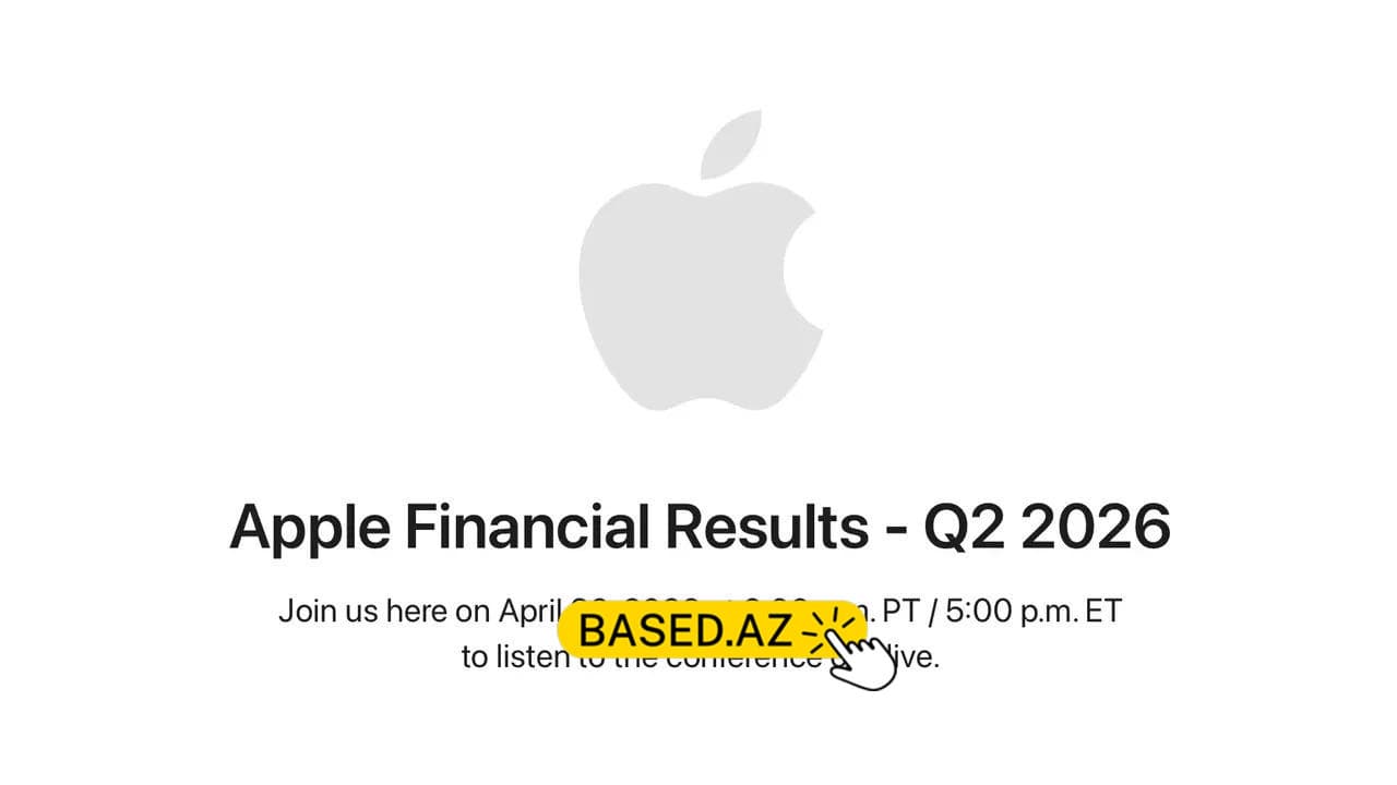 Apple Q2 2026 maliyyə hesabatı: canlı yayımı necə izləmək olar?