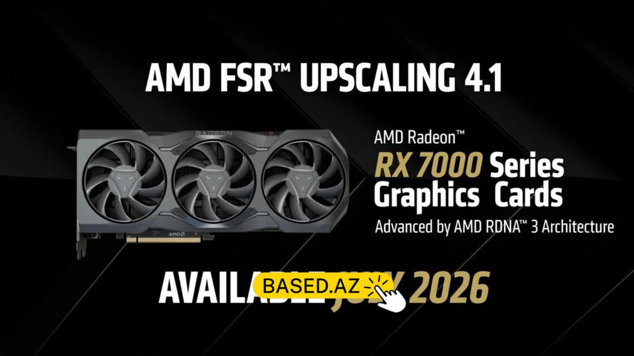 AMD FSR 4.1 yeniləməsi: köhnə nəsil ekran kartlarına da dəstək gəlir