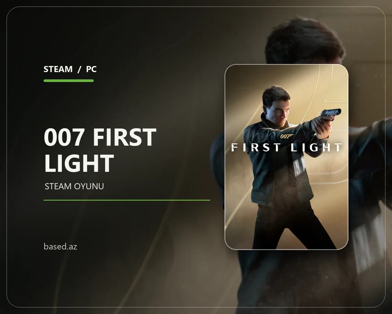 007 First Light