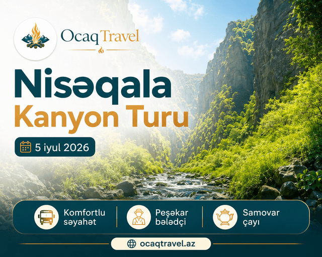 Ocaq Travel - Yardımlı/Nisəqala kanyon turu