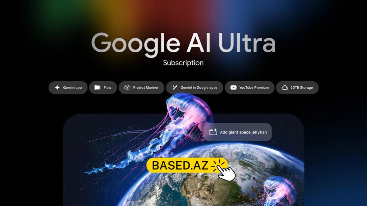 Google AI Ultra paketinə böyük endirim: yeni qiymət siyasəti nə vəd edir?